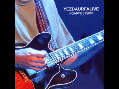 Yezda Urfa - YEZDAURFALIVE Nearfest 2004 (Full Album)