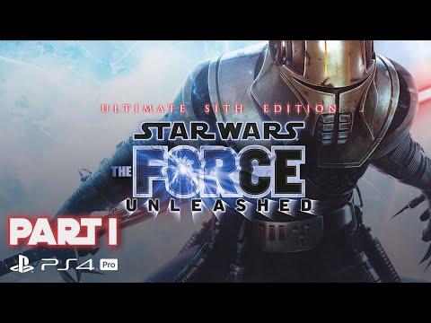 Star Wars The Force Unleashed | PS4 Pro Walkthrough Gameplay: Part 1