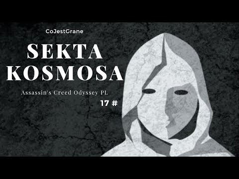 Sekta Kosmosa  : Assassin's Creed Odyssey PL (100%) odc. 17