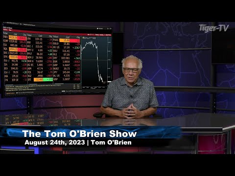 August 24th, Tom O'Brien Show on TFNN - 2023