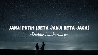 Download lagu Doddie Latuharhary - Janji Putih ( Beta Janji Beta Jaga) (Cover By Mario G Klau) ( Lirik Lagu) mp3