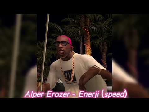 Alper Erözer - Enerji (speed up)