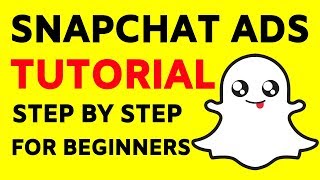 Snapchat Ads Tutorial | How To Create Snapchat Ads For Beginners 2021