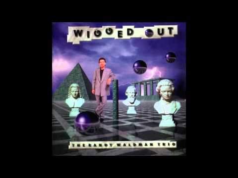 download lagu mp3 mp4 The Randy Waldman Trio Wigged Out 1998, download lagu The Randy Waldman Trio Wigged Out 1998 gratis, unduh video klip The Randy Waldman Trio Wigged Out 1998
