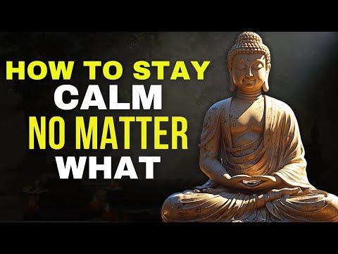 How to Stay Calm and Positive in Life | Buddhist Wisdom for Inner Peace