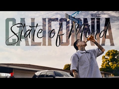 YB Ea$e - California State Of Mind (Official Music Video)