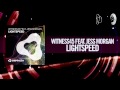 Witness45 feat. Jess Morgan - Lightspeed FULL (Essentializm / RNM)