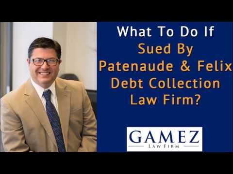 What To Do If Sued by Patenaude and Felix Debt Collection Law Firm
