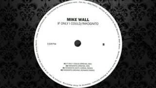 Mike Wall - Inkognito (Michael Schwarz Remix) [WALL MUSIC]