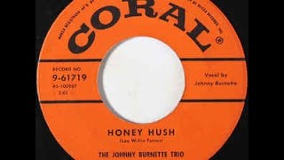 THE JOHNNY BURNETTE TRIO - Honey Hush