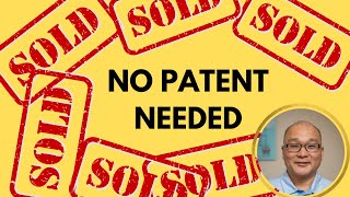 How to sell your ideas without a patent?