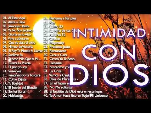 Música CRISTIANA INTIMIDAD Con Dios / Música CRISTIANA De ADORACIÓN