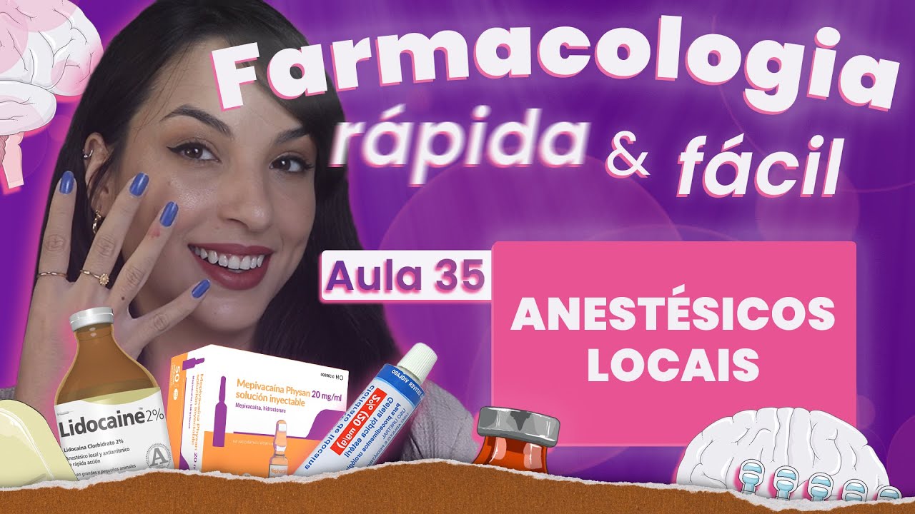 Anestésicos IV: Locais | Aula 35 | Farmacologia do SNC rápida e fácil | Flavonoide
