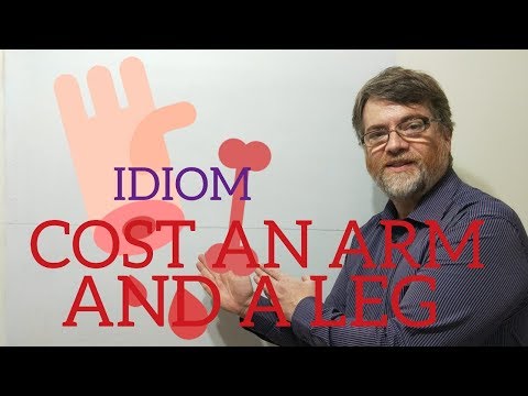 English Tutor Nick P Idioms (211) Cost an Arm and a Leg