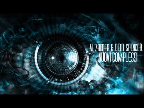 Al Zaimer & Beat Spencer - NUOVI COMPLESSI (generazione D)