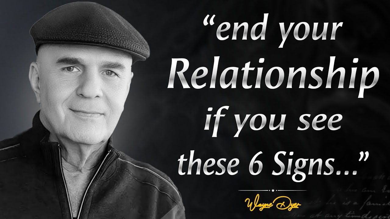6 SIGNS That You SHOULD END EVERY CONTACT even it is your family or a friend! | Wayne Dyer Quotes