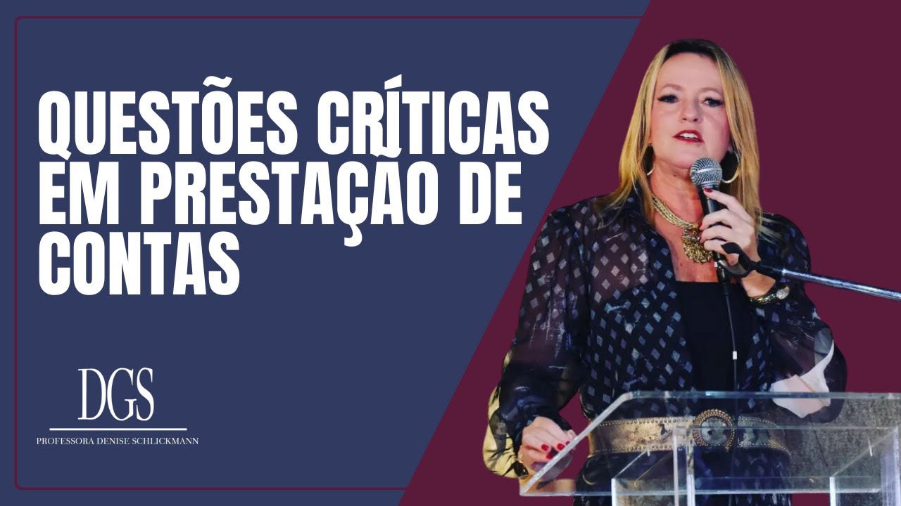 Questões críticas em prestação de contas