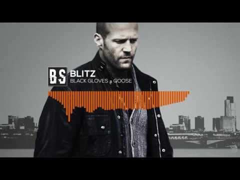 Blitz Soundtrack | Black Gloves - Goose