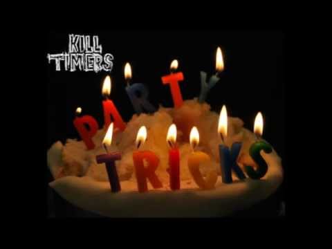 KillTimers - Party Tricks
