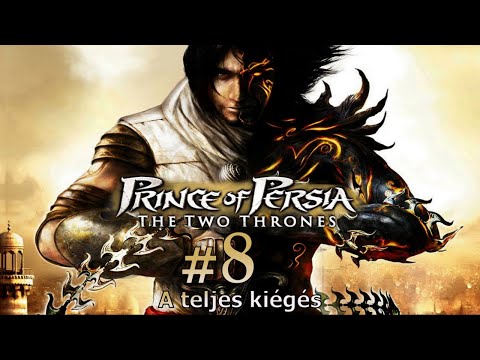 A teljes kiégés - Prince of Persia: The Two Thrones #8