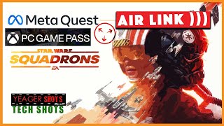 How To Play Star Wars Squadrons with Quest 2 on PC GamePass