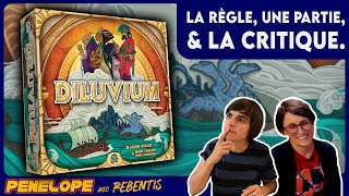 [ DILUVIUM ] - La règle, une partie, la critique !