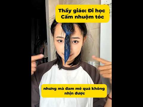 KHI TRƯỜNG CẤM NHUỘM TÓC ĐI HỌC MÀ EM ĐAM MÊ QUÁ #genz #lamdep #trangdiem #makeup #beauty
