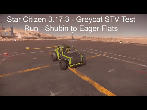 StarCitizen PU 3.17.3 - Greycat STV - Daymar Rally Practice - Shubin to Eager Flats - 1hr 9min 39sec