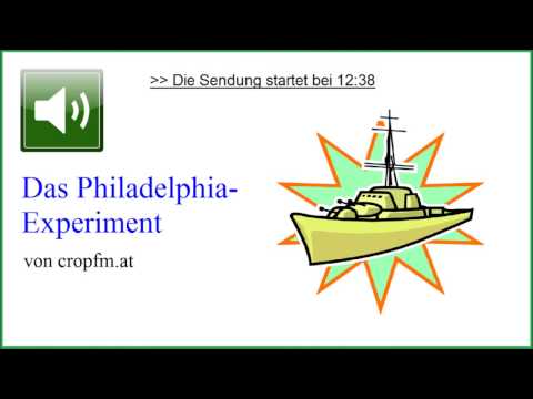 Das Philadelphia-Experiment: Was geschah wirklich? ☆ Oliver Gerschitz, bei cropfm