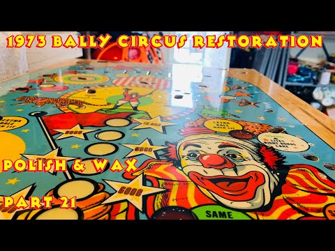 Playfield Polish and Wax - 1973 Bally Circus EM Pinball Machine Restoration - Part 21
