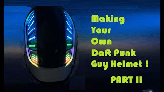 Video thumbnail for Daft Punk - Guy Helmet Build Explained by BadJer Maker