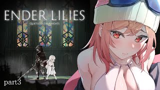 一条莉々華 - 【一条CORP. インディゲーム部】ENDER LILIES: Quietus of the Knights #3【一条莉々華/hololive DEV_IS　ReGLOSS】