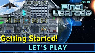 Let's Play Final Upgrade s01 e01