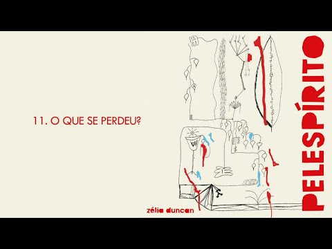 O QUE SE PERDEU? | Faixa a Faixa por Zélia Duncan #ZD40 #11