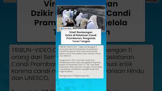 Viral! Rombongan Dzikir di Pelataran Candi Prambanan, Pengelola Turun Tangan