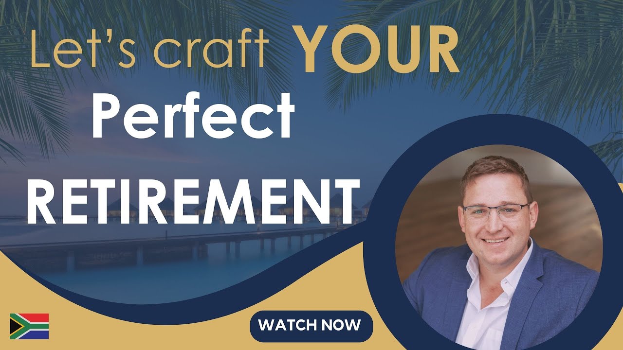 Beyond mojitos and beaches: Crafting your perfect Retirement | Hardi Swart CFP | South Africa