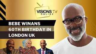 BeBe Winans 60th birthday Celebration in London Interview | VisionsTVOnline
