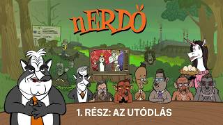 nERDŐ 1. rész: Az utódlás | Szélsőközép Produkció