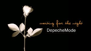 Depeche Mode - Waiting for the night (Lyrics)