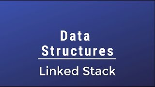 #04 [Data Structures] - Stack Using Linked List(Linked Stack)-Part 1
