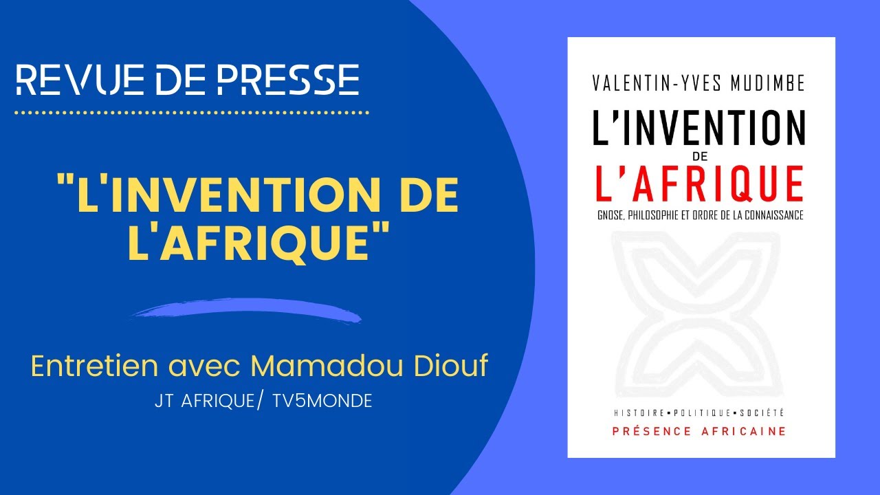 "L'invention de l'Afrique" de l'auteur Valentin Y. Mudimbe
