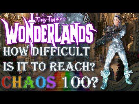 Can I Reach Chaos 100 in Tiny Tina's Wonderlands?