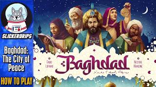 Baghdad: The City of Peace | How to Play