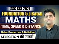 Basic Properties And Definition Of Time Speed Distance SSC FOUNDATION 5 O ABHINAY SIR