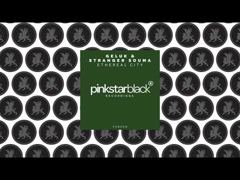 Geluk & Stranger Souma - Ethereal City