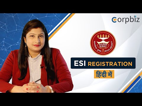 Esic (employees' state insurance corporation) registration, ...