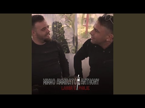 Lassa e piglie (feat. Anthony)