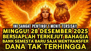 Download lagu JIWA TERPILIH ✨ MINGGU 28 DESEMBER 2025 ADALAH TITIK SAAT SEMESTA MULAI MEMBIAYAI HIDUPMU mp3