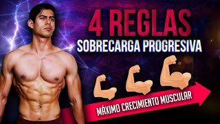 SOBRECARGA PROGRESIVA - 4 REGLAS PARA GANAR MÚSCULO