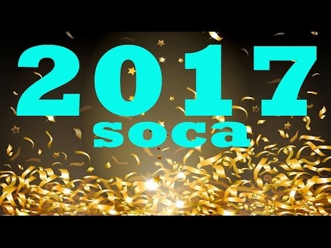 2017 TRINIDAD SOCA MIX PT-2 